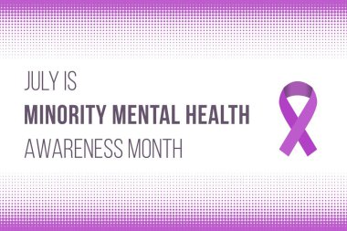 Social media announcement banner for Minority Mental Health Awareness Month in July.