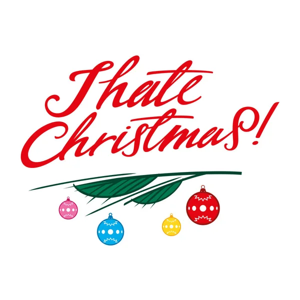 Hate Christmas Red Festive Inscription Those Who Holiday Christmas Tree — Stock Vector