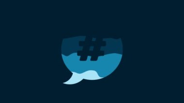 White Hashtag speech bubble icon isolated on blue background. Concept of number sign, social media marketing, micro blogging. 4K Video motion graphic animation.