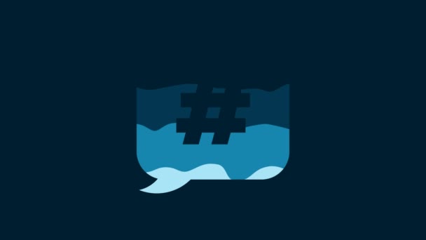 白色的Hashtag语音泡沫图标在蓝色背景上被隔离 数字符号的概念 社交媒体营销 4K视频运动图形动画 — 图库视频影像