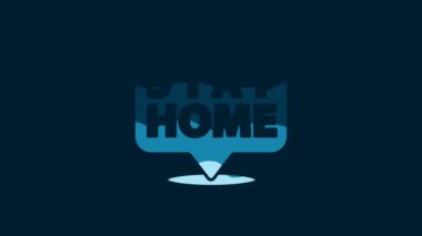 White Stay home icon isolated on blue background. Corona virus 2019-nCoV. 4K Video motion graphic animation.
