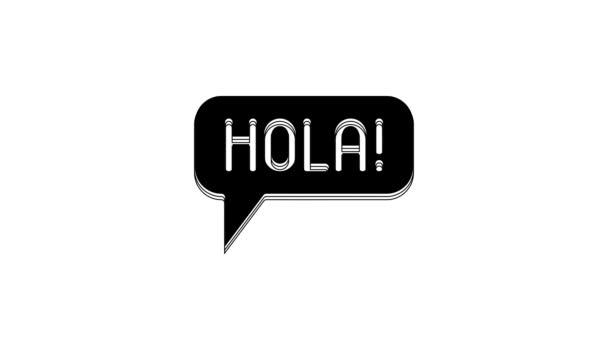 Black Hola Different Languages Icon Isolated White Background Speech Bubbles — Stock Video