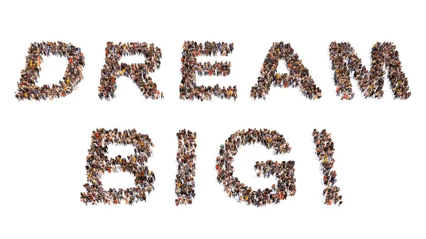Conceito Conceitual Grande Comunidade Pessoas Formando Mensagem Dream Big Ilustração — Fotografia de Stock