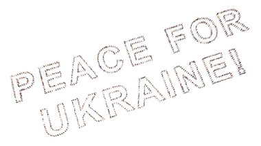 Concept conceptual large community of people forming the PEACE FOR UKRAINE message.  3d illustration metaphor for  patriotism, stop the war, freedom and democracy, human rights, love and  hope