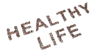 Conceptual community of people forming the HEALTHY LIFE message. 3d illustration metaphor for balance lifestyle, exercise, fresh food, relaxation, positive attitude, friendship and nature connection