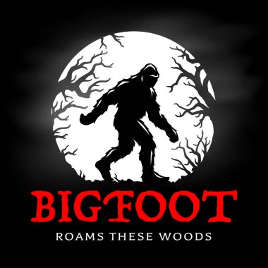 Bigfoot roams these woods graphic. Sasquatch full moon silhouette. Hairy wild man creature in the forest. Mythical cryptid skunk-ape poster. Vector illustration. clipart