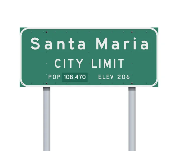 Santa Maria California City Limit Zöld Útjelzőjének Vektoros Illusztrációja Fémoszlopokon — Stock Vector