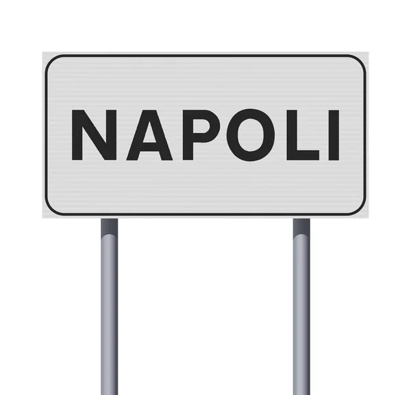 イタリアのナポリ市 イタリア語でナポリ のベクトルイラスト金属極上の白い道路標識 — ストックベクタ