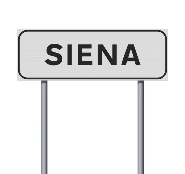 Vector Illustration City Siena Italy Entrance White Road Sign Metallic — Stock Vector