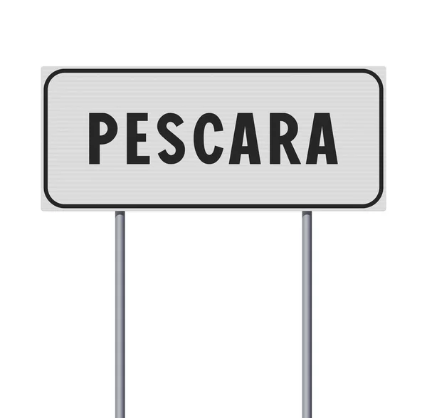 Ilustração Vetorial Sinal Estrada Branca Entrada Cidade Pescara Itália Postes — Vetor de Stock