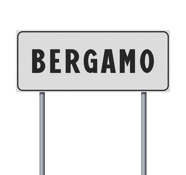 Vector illustration of the City of Bergamo (Italy) entrance white road sign on metallic poles