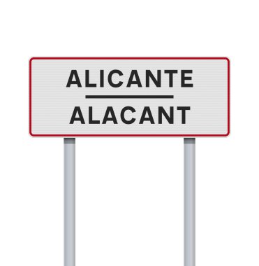 Metalik direkler üzerindeki Katalan (İspanya) giriş yolu tabelasında Alicante, Alacant 'ın vektör illüstrasyonu