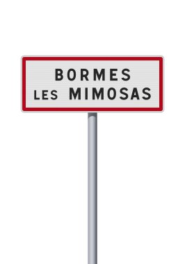 Metalik post üzerindeki Bormes les Mimosas kentinin giriş yolu tabelasının vektör illüstrasyonu
