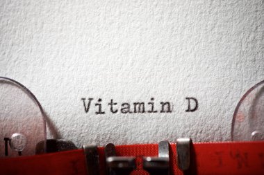 Daktilo ile yazılmış D vitamini metni.