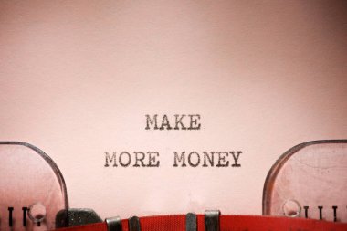 Daktiloyla yazılmış daha fazla para metni yap.