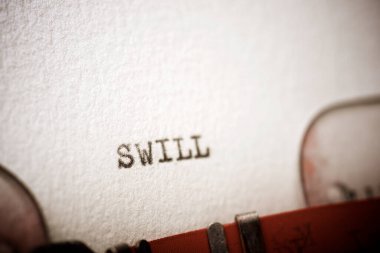 Swill word written with a typewriter. clipart