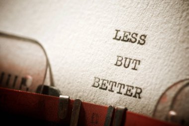 Daktiloyla yazılmış daha az ama daha iyi metin.