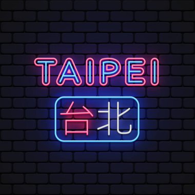 Taipei Şehri neon tabela tasarım şablonu. Hafif pankart tasarımı elementi renkli modern tasarım trendi, parlak işaret. Çince çeviri Taipei. Vektör illüstrasyonu.