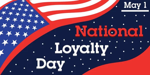 Banner Voor Nationale Loyaliteitsdag Met Usa Vlag — Stockvector