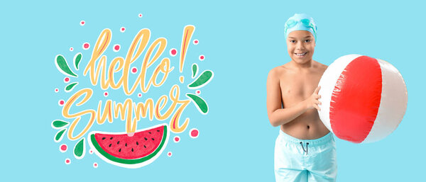 African-American little boy in swimsuit, with beach ball and text HELLO SUMMER on blue background