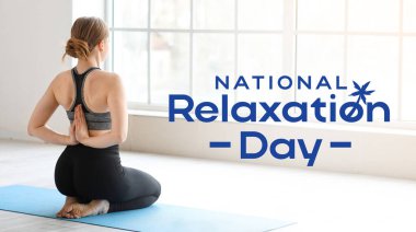 Ulusal Rahatlama Günü için bayrak. Yoga yapan genç bir kadın.