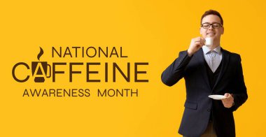 Happy young businessman drinking coffee on yellow background. Banner for National Caffeine Awareness Month clipart