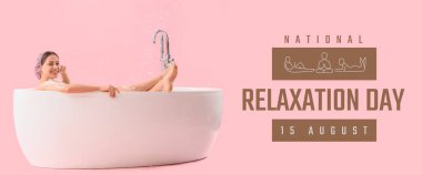 Pembe arka planda banyo yapan genç bir kadın. Ulusal Rahatlama Günü Afişi