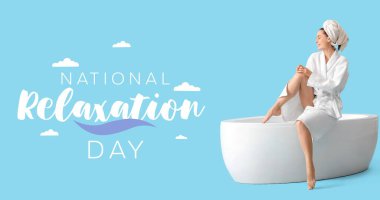 Mavi arka planda küvette oturan genç bir kadın. Ulusal Rahatlama Günü Afişi