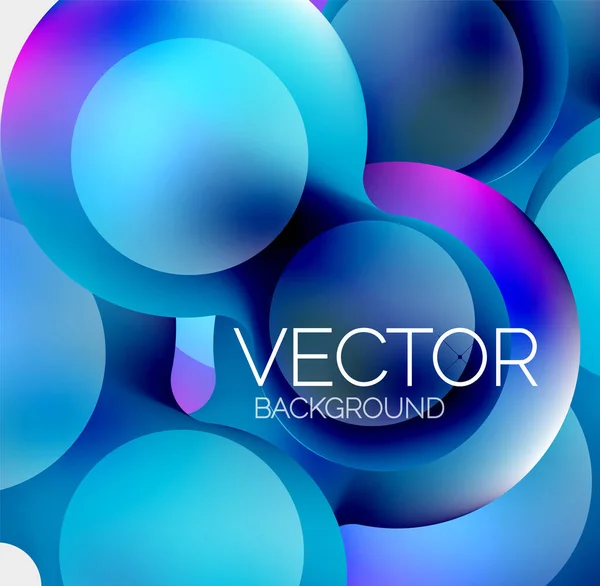 Beautiful Flowing Shapes Circles Abstract Background Liquid Color Bubble Composition Vector Graphics