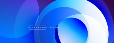 Soyut mavi arkaplan. Üst üste binen daireler dinamik akış yaratır, modern tasarım elementleri mevcuttur. Metin arkaplan tasarımı okur.