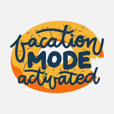 Tatil modu etkinleştirildi, arkaplanda şişirilebilir yüzme halkasıyla birlikte tipografik yazı var. Tatil posteri. El yazısıyla yazılmış tatil mektupları, tişört, pankart, ağ ve yazıcıda kullanılabilir.