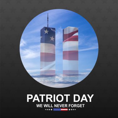 09.11.2001 Amerikan Vatanseverlik Günü afişi. Amerikan bayrağı olan kuleler. Asla unutmayacağız.