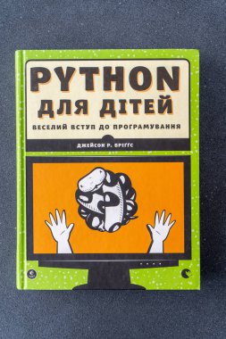 Çocuklar için Piton 'u ayırtın. Jason R. Briggs Programlamaya Giriş, Ukraynaca. Ukrayna, Kyiv - 16 Mart 2024
