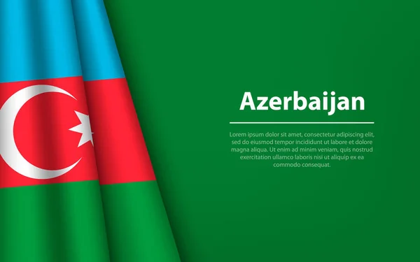 Flagge Von Aserbaidschan Mit Copyspace Hintergrund Banner Oder Schleifenvektorvorlage Für — Stockvektor