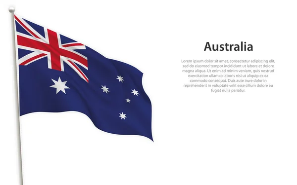 Sventolando Bandiera Dell Australia Sfondo Bianco Modello Design Del Poster — Vettoriale Stock