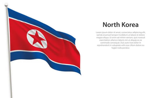 Beyaz Arka Planda Kuzey Kore Bayrağı Sallıyor Bağımsızlık Günü Poster — Stok Vektör