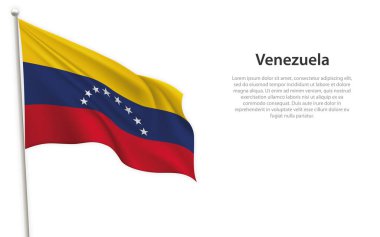 Beyaz arka planda Venezuela bayrağı sallıyor. Bağımsızlık Günü poster tasarımı için şablon