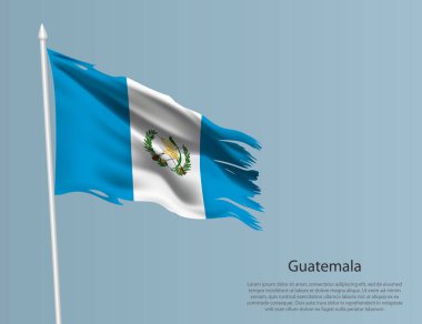 Guatemala 'nın eski ulusal bayrağı. Mavi arka planda dalgalı yırtık kumaş. Gerçekçi vektör illüstrasyonu