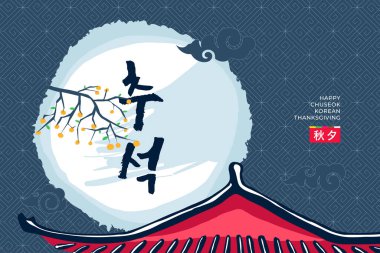 Kore Mutlu Chuseok bayrağı. Kore Hangawi Şükran Günü kutlaması. Sonbahar ortası Asya hasat festivali. Geleneksel Asya Hanok çatısı, dolunayda hurma ağacı. Çeviri: chuseok