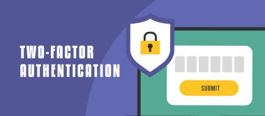 2FA Two-factor authentication banner with secure login, verification code, multi-factor security, identity confirmation, mobile authentication, password protection and enhanced digital security tools clipart