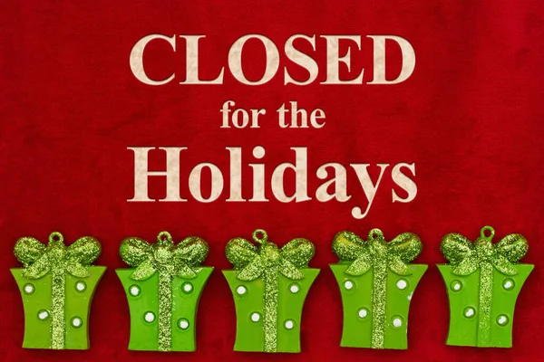 Closed Holidays Message Green Christmas Presents Red Plush Material — Stock Photo, Image