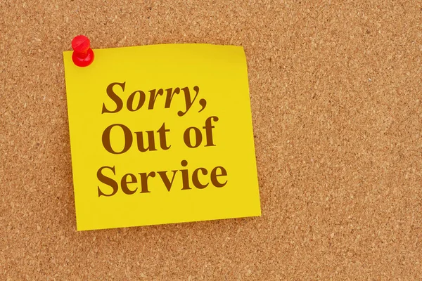 Sorry Out Service Message Yellow Sticky Note Pushpin Corkboard — Stock Photo, Image