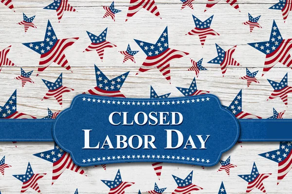 Closed Labor Day Sign Usa Stars Stripes Flags Weathered Wood — Stock Photo, Image