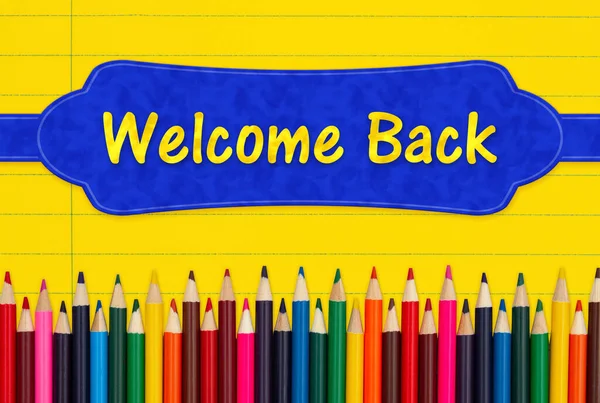 Welcome Back Message Color Pencils Crayons Vintage Yellow Ruled Line — Stock Photo, Image