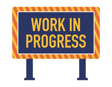 İlerleme sürecinde koyu mavi arkaplanı turuncu ve sarı köşegen çizgileri ile çevrili koyu yol işareti ile çalışmak devam eden inşaat veya geliştirme