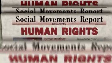Human rights, social movements and justice vintage news and newspaper printing. Abstract concept retro headlines 3d.