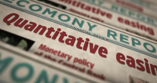 Quantitative Lockerung Der Inflationskrise Und Geldpolitik Tageszeitungen Drucken Abstraktes Konzept — Stockvideo