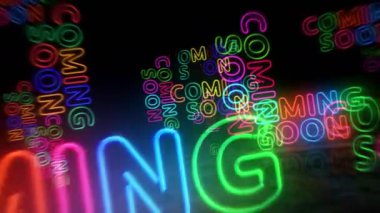 Yakında neon sembolü geliyor. Renkli ampuller. Ticari satış tanıtımı soyut, pürüzsüz ve döngüsel bir kavram. 3D tünel animasyonunda uçuyor..