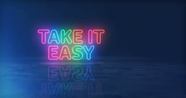 Sakin ol pozitif motivasyon sloganı neon sembolü. Renkli ampuller. Mutlu ruh hali, soyut, kusursuz ve döngüsel konsepti kafana takma. 3D tünel animasyonunda uçuyor..