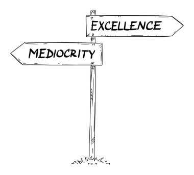 Choose between mediocrity or excellence, vector cartoon illustration.